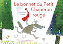 Bonnet du Petit Chaperon rouge (Le)